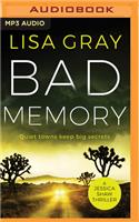 Bad Memory: (Jessica Shaw)