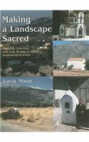 Making a Landscape Sacred