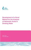 Development of a Novel Method for the Analysis of Haloacetic Acids in Drinking Water