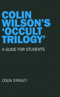 Colin Wilson's 'Occult Trilogy'