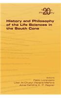History and Philosophy of Life Sciences in the South Cone