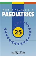 Recent Advances in Paediatrics: 25