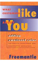 What Customers Like About You