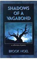 Shadows of a Vagabond