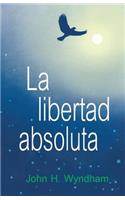 La libertad absoluta