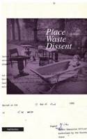 Place/Waste/Dissent