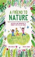 A Friend to Nature