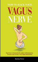 How to hack your Vagus Nerve