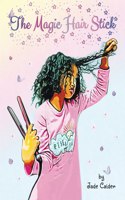 Magic Hair Stick