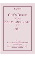 God's Desire to Be Known and Loved by All - Study Guide