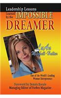 Leadership Lessons Learned by the Impossible Dreamer