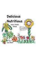 Delicious Nutritious Every Child's Friend