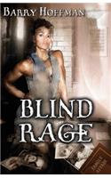 Blind Rage