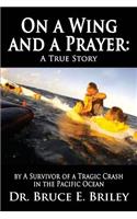 On a Wing and a Prayer