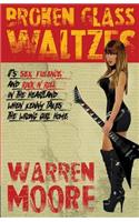 Broken Glass Waltzes