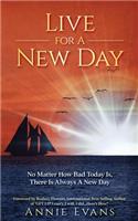 Live for a New Day