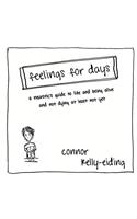 Feelings for Days