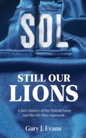 SOL Still Our Lions