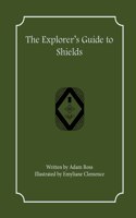 Explorer's Guide to Shields