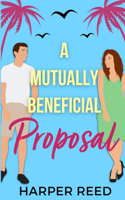 Mutually Beneficial Proposal