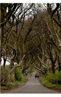 A View of the Dark Hedges Ireland Journal: 150 Page Lined Notebook/Diary