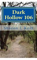 Dark Hollow 106