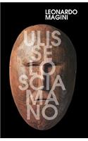 Ulisse, lo sciamano