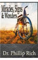 Miracles, Signs & Wonders