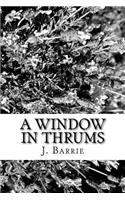 A Window in Thrums