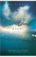 The Central Event