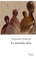 mauvaise mère