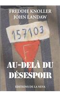 Au delà du désespoir