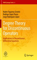 Degree Theory for Discontinuous Operators