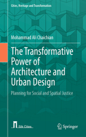 Transformative Power of Architecture and Urban Design