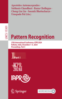 Pattern Recognition: 27th International Conference, ICPR 2024, Kolkata, India, December 1–5, 2024, Proceedings, Part I(15301 Lecture Notes in Computer Science)