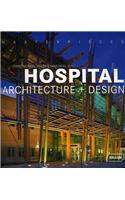 Hospital Architecture + Design