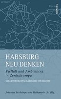 Habsburg Neu Denken