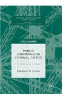 Public Confidence in Criminal Justice