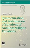 Symmetrization and Stabilization of Solutions of Nonlinear Elliptic Equations