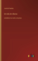 Un nido de víboras