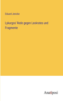 Lykurgos' Rede gegen Leokrates und Fragmente