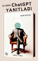 BiZ SORDUK ChatGPT YANITLADI