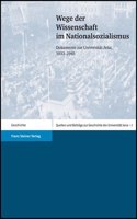 Wege Der Wissenschaft Im Nationalsozialismus: Dokumente Zur Universitat Jena, 1933-1945