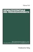 Gewaltpotentiale Des Fernsehangebots