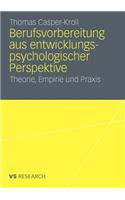 Berufsvorbereitung Aus Entwicklungspsychologischer Perspektive