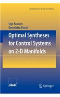 Optimal Syntheses for Control Systems on 2-D Manifolds