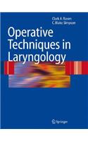 Operative Techniques in Laryngology