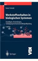 Werkstoffverhalten in Biologischen Systemen