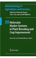 Molecular Marker Systems in Plant Breeding and Crop Improvement