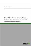Erstellen einer Pro-Forma Rechnung (Unterweisung Hotelkaufmann / -kauffrau)